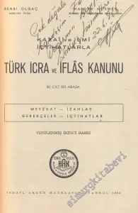 Kazai ve İlmi İçtihatlarla İcra İflas Kanunu:  Mevzuat, İzahlar, Gerekçeler, İçtihatlar ( 2 Cilt bir arada) - İMZALI -  -