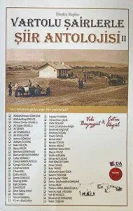 Dünden Bugüne Vartolu Şairlerle Şiir Antolojisi II