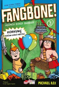 Fangbone! Korkunç Doğum Günü Partisi