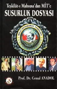 Teşkilat-ı Mahsusa'dan MİT'e Susurluk Dosyası