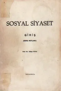 Sosyal Siyaset Giriş (Ders Notları)