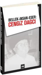 Bellek-İnsan-Eser: Cengiz Dağcı
