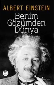 Benim Gözümden Dünya; Felsefi ve Siyasi Yazılar