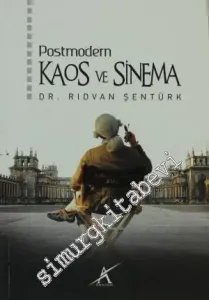 Postmodern Kaos ve Sinema -