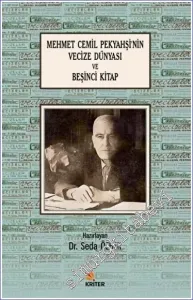 Mehmet Cemil Pekyahşi'nin Vecize Dünyası ve Beşinci Kitap -         2023