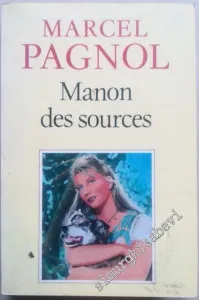 Manon des Sources, L'Eau des Collines Tome 2 -