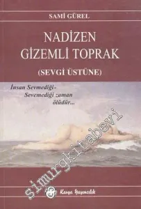 Nadizen Gizemli Toprak  : Sevgi Üstüne -        2001