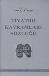 Tiyatro Kavramları Sözlüğü