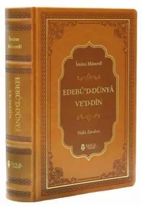 Edebü'd Dünyâ Ve'd Dîn