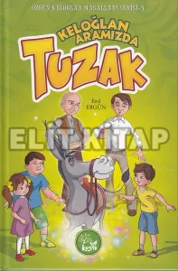 Keloğlan Aramızda: Tuzak Keloğlan Aramızda: Tuzak