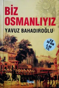 Biz Osmanlıyız
