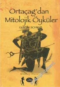 Ortaçağ'dan Mitolojik Öyküler -        2005