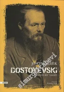 Dostoyevski: Çağının Yazarı -
