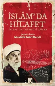 İslâm'da Hilafet; İslâm'da İmâmet-i Kübra