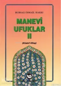 Manevi Ufuklar 2 (kitabül Hitap)