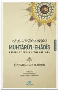 Muhtaürü'l-Ehadîs; Kütüb-i Sitte'den Seçme Hadisler