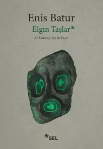 Elgin Taşlar ;Doksanüç Loş Hikâye
