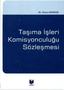 Taşıma İşleri Komisyonculuğu Sözleşmesi
