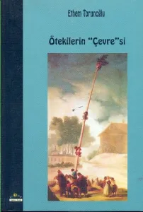 Ötekilerin "Çevre"si