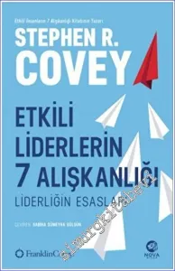 Etkili Liderlerin 7 Alışkanlığı - Liderliğin Esasları -         2023