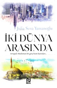 İki Dünya Arasında