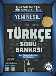 Edebiyat Sokağı Tüm Zamanların Tüm Sınavları İçin Türkçe Soru Bankası