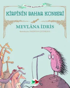 Kirpinin Bahar Konseri (Karton Kapak)