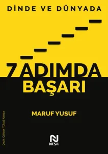 Dinde ve Dünyada 7 Adımda Başarı