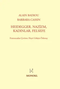 Heidegger Nazizm, Kadınlar, Felsefe