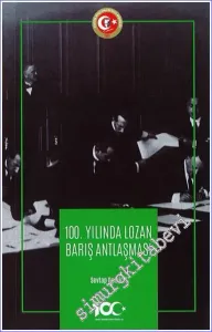 100. Yılında Lozan Barış Antlaşması -         2023