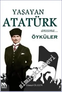 Yaşayan Atatürk Anısına Öyküler -         2022