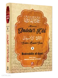 Umdetu'l-Kârî (8. Cilt)