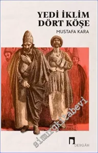 Yedi İklim Dört Köşe -