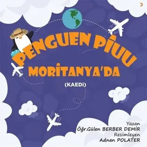 Penguen Piuu Moritanya’da Kaedi
