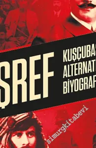 Eşref : Kuşçubaşı'nın Alternatif Biyografisi -         2019