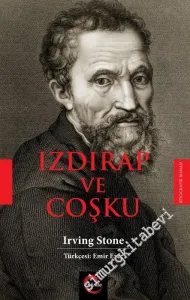 Iztırap ve Çoşku, Cilt 1 -         2015