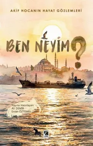BEN NEYİM?