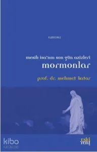 Mormonlar; Mesih İsa'nın Son Gün Azizleri