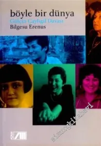 Böyle Bir Dünya: Gülçin Çaylıgil Davası -        2002