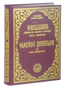 Hadis-i Şerifler ve Vaaz Örnekleri