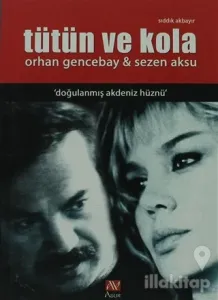 Tütün ve Kola - Orhan Gencebay ve Sezen Aksu