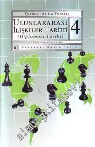 Uluslararası İlişkiler Tarihi: Diplomasi Tarihi 4 -