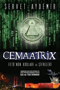 Cemaatrix; Fetö'nün Kodları ve Şifreleri