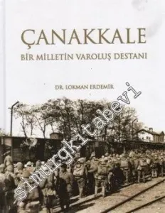 Çanakkale: Bir Milletin Varoluş Destanı -