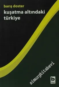 Kuşatma Altındaki Türkiye -