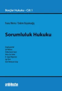 Sorumluluk Hukuku - Borçlar Hukuku Cilt 1