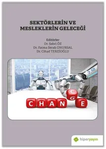 Sektörlerin ve Mesleklerin Geleceği