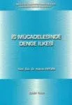 İş Mücadelesinde Denge İlkesi