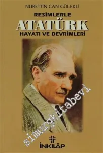 Resimlerle Atatürk Hayatı, Devrimleri -        1997