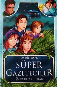 Süper Gazeteciler 2 / Parktaki Esrar